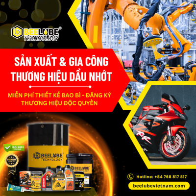 CHUYÊN SẢN XUẤT VÀ GIA CÔNG THƯƠNG HIỆU NHỚT THEO YÊU CẦU