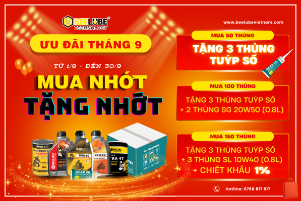 BÙNG NỔ ƯU ĐÃI THÁNG 9 - MUA NHỚT TẶNG NHỚT