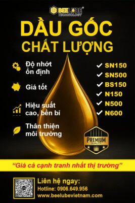 DẦU GỐC CHẤT LƯỢNG QUỐC TẾ