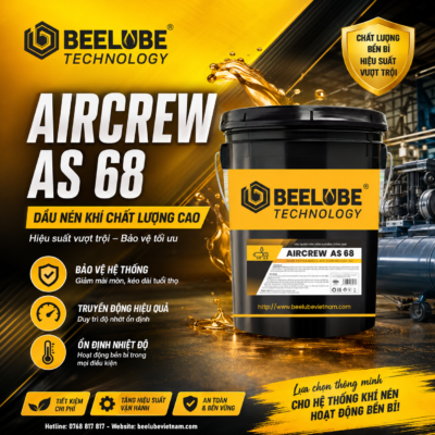 Dầu Máy Nén Khí Aircrew AS 68 Chính Hãng Beelube 2207